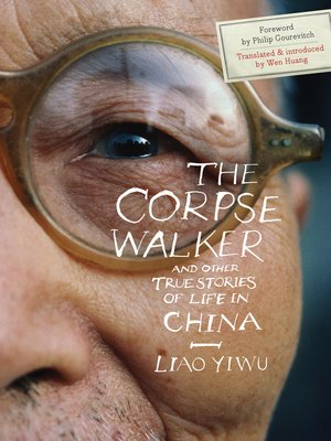 cover image of The Corpse Walker, and Other True Stories of Life in China